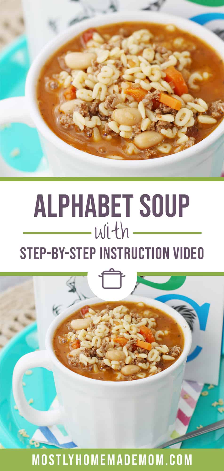 Alphabet Soup Recipe - Mostly Homemade Mom