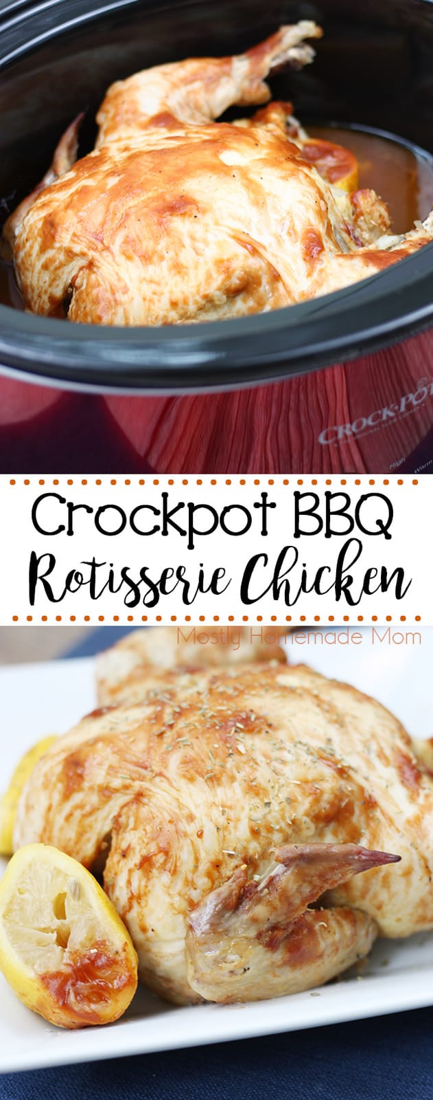 Crockpot BBQ Rotisserie Chicken - Mostly Homemade Mom