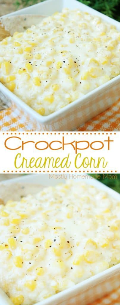 Creamed Corn Recipe In The Crockpot Video Mostly Homemade Mom