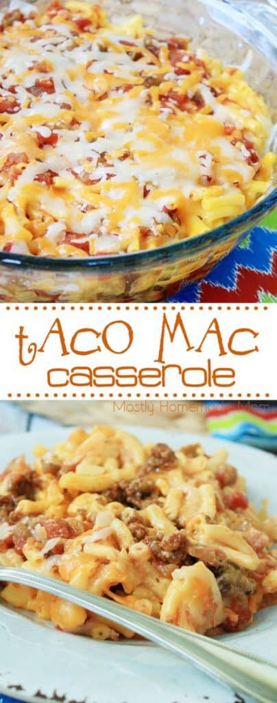 Taco Mac Casserole - Mostly Homemade Mom